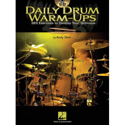 Daily Drum Warm-Ups - 365 Exercises to Develop Your Technique